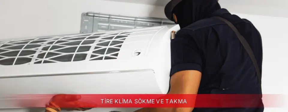 Tire İlçemi Viessmann Klima Sökme ve Takma
